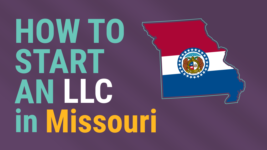 StepbyStep Guide How to Set Up Your LLC in Missouri Expert
