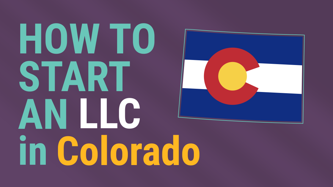 StepbyStep Guide How to Set Up Your LLC in Colorado Expert